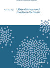 Buchcover Liberalismus und moderne Schweiz