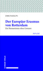 Buchcover Der Europäer Erasmus von Rotterdam