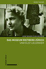 Buchcover Das Museum Rietberg Zürich und Elsy Leuzinger