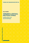 Buchcover Towards a Critical Political Ethics