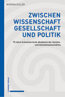 Buchcover Zwischen Wissenschaft, Gesellschaft und Politik