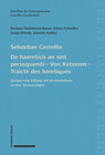 Buchcover De haereticis an sint persequendi (1554) Von Ketzeren (1555) Traicté des heretiques (1557)