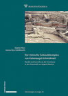 Buchcover Der römische Gebäudekomplex von Kaiseraugst-Schmidmatt