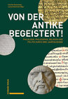 Buchcover Von der Antike begeistert!