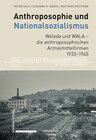 Buchcover Anthroposophie und Nationalsozialismus. Weleda und WALA – die anthroposophischen Arzneimittelfirmen 1933–1945