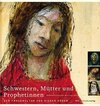 Buchcover Schwestern, Mütter und Prophetinnen