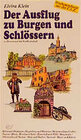 Buchcover Der Ausflug zu Burgen und Schlössern in Hessen