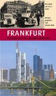Buchcover Frankfurt - Streifzüge durch das Zwanzigste Jahrhundert
