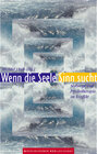 Buchcover Wenn die Seele Sinn sucht