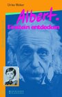 Buchcover Albert. Einstein entdecken