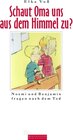 Buchcover Schaut Oma uns aus dem Himmel zu?