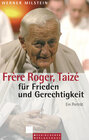 Buchcover Frère Roger, Taizé - für Frieden und Gerechtigkeit