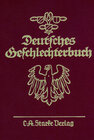 Buchcover Deutsches Geschlechterbuch. Genealogisches Handbuch bürgerlicher... / Deutsches Geschlechterbuch. Genealogisches Handbuc