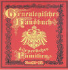 Buchcover Deutsches Geschlechterbuch - CD-ROM. Genealogisches Handbuch bürgerlicher Familien / Genealogisches Handbuch bürgerliche