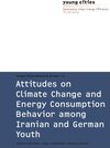 Buchcover Attitudes on Climate Change and Energy Consumption Behaviour among Iranian and German Youth