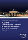 Buchcover ALAN 2013 – First International Conference on Artificial Light at Night : abstracts
