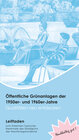 Buchcover Öffentliche Grünanlagen der 1950er- und 1960er-Jahre – Qualitäten neu entdecken : Leitfaden