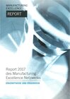Buchcover Manufacturing Excellence Report 2017 – Erkenntnisse und Ergebnisse