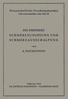 Buchcover Die Periphere Schmerzauslösung und Schmerzausschaltung: Eine Pharmakologische Analyse der Kausalmechanismen