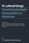 Buchcover Transfusionsbedingte Zytomegalievirusinfektionen