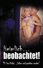 Buchcover Heimlich beobachtet!