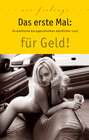 Buchcover Das erste Mal:für Geld!