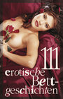 Buchcover 111 erotische Bettgeschichten Vol. 2
