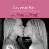 Buchcover Das erste Mal: Von Frau zu Frau