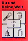 Buchcover Du und Deine Welt / Physik /Chemie