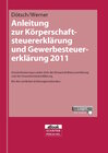 Buchcover Anleitung zur Körperschaftsteuererklärung und Gewerbesteuererklärung 2011