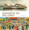 Buchcover Reisegrüsse aus dem Ländle