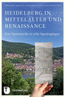 Buchcover Heidelberg in Mittelalter und Renaissance