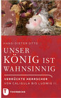 Buchcover Unser König ist wahnsinnig!