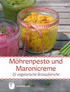 Buchcover Möhrenpesto und Maronicreme
