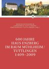 Buchcover 600 Jahre Haus Enzberg im Raum Mühlheim/Tuttlingen 1409-2009