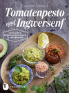 Buchcover Tomatenpesto und Ingwersenf
