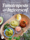 Buchcover Tomatenpesto und Ingwersenf