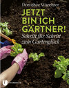 Buchcover Jetzt bin ich Gärtner!