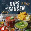 Buchcover Dips und Saucen – sweet & salty