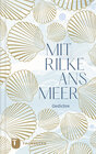 Buchcover Mit Rilke ans Meer