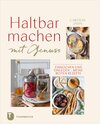 Buchcover Haltbarmachen mit Genuss