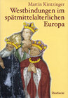 Buchcover Westbindungen im spätmittelalterlichen Europa