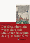 Buchcover Das Gesandtschaftswesen der Stadt Straßburg zu Beginn des 15. Jahrhunderts