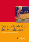 Buchcover Der spielende Gott des Mittelalters