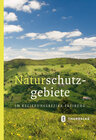 Buchcover Naturschutzgebiete im Regierungsbezirk Freiburg