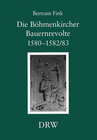 Buchcover Die Böhmenkircher Bauernrevolte 1580-1582/83