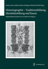 Buchcover Historiographie - Traditionsbildung, Identitätsstiftung und Raum