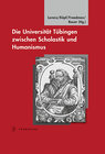 Buchcover Die Universität Tübingen zwischen Scholastik und Humanismus