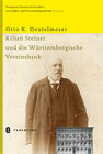 Buchcover Kilian Steiner und die Württembergische Vereinsbank