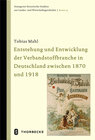 Buchcover Entstehung und Entwicklung der Verbandstoffbranche in Deutschland zwischen 1870 und 1918